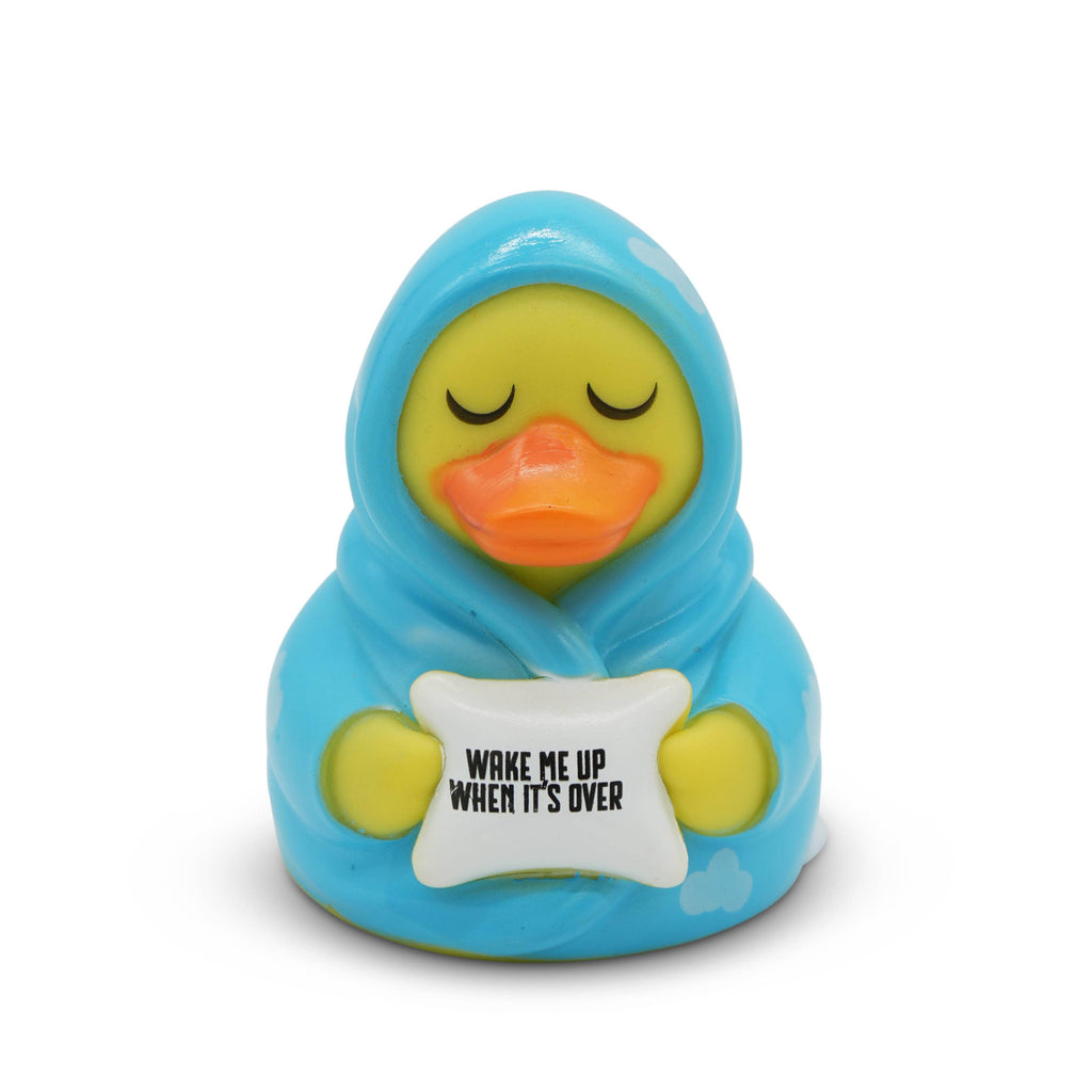 “Wake Me Up When It’s Over” Rubber Duck